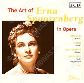 The art of Erna Spoorenberg in opera The art of Erna Spoorenberg in opera